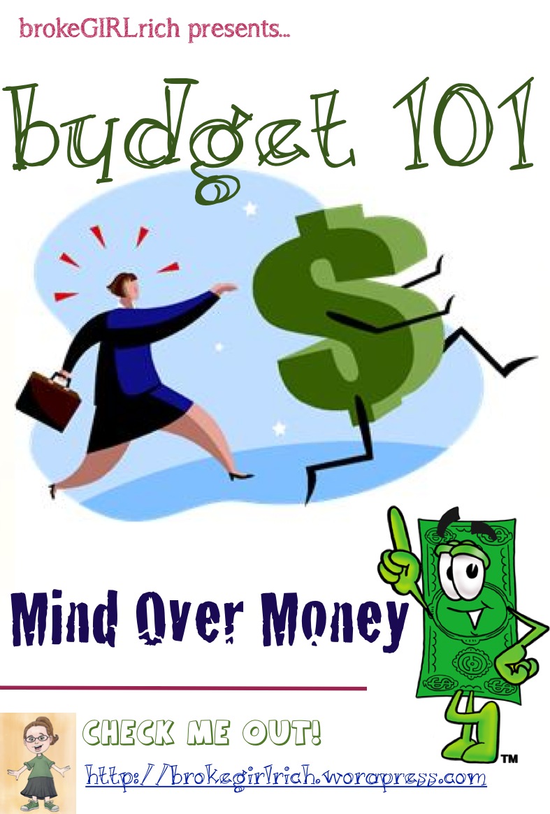 Budget 101: Mind Over Money