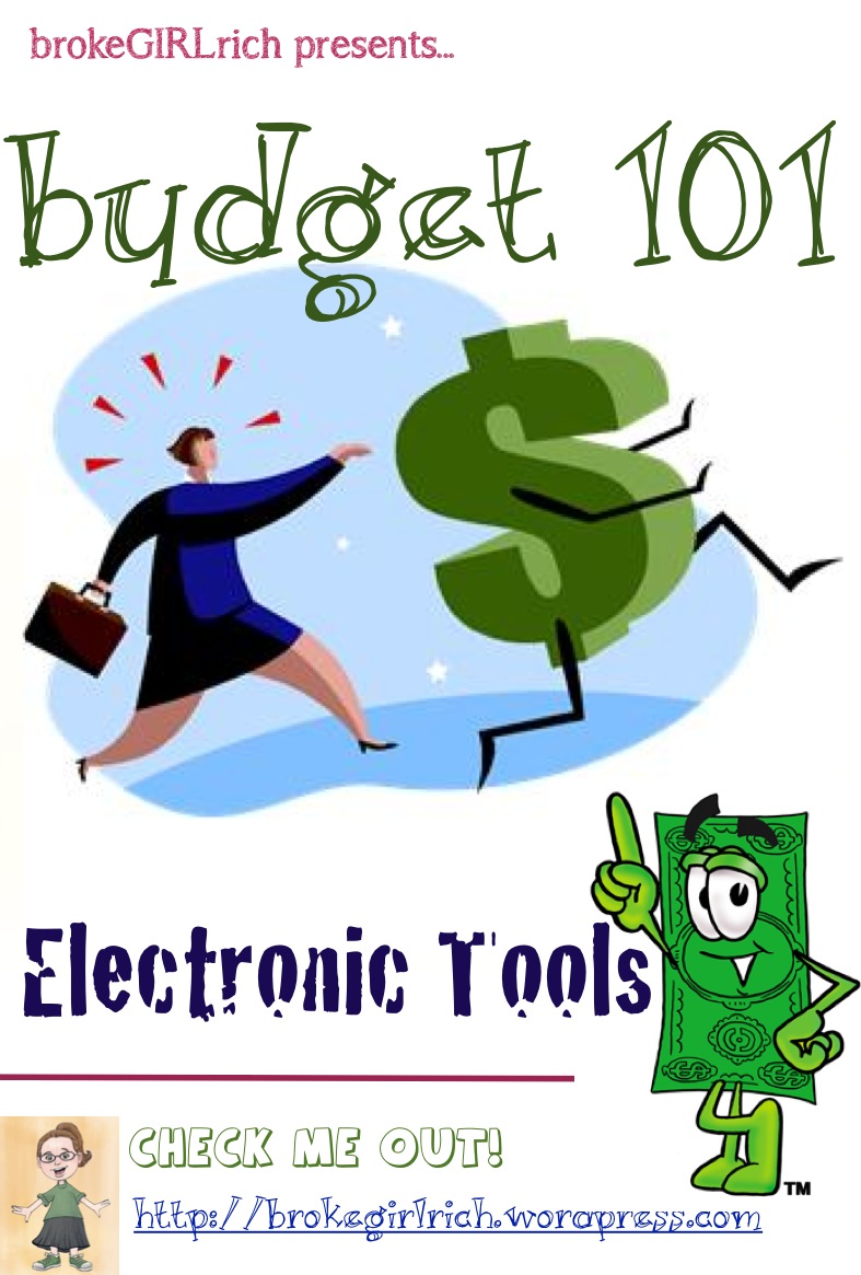 Budget 101: Electronic Tools