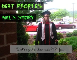 Debt Profiles: Mel's Story | brokeGIRLrich
