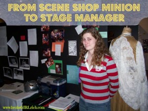 From Scene Shop Minion to Stage Manager