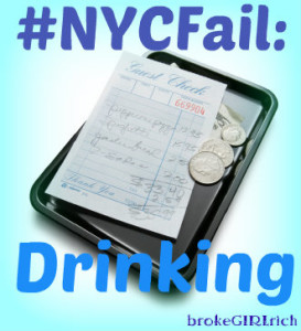 #NYCFail: Drinking