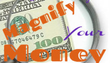 Are You Ready to Magnify Your Money?