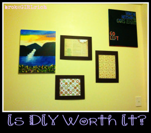 Is DIY Worth It?