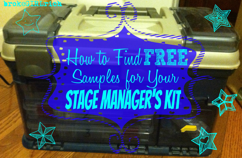 How to Find Free Sample's For Your Stage Manager's Kit