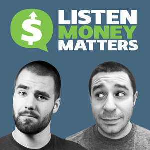 PODCAST MONDAYS!! Listen, Money Matters