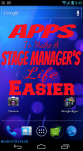 Apps To Make a Stage Manager's Life Easier