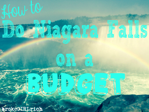 How to Do Niagara Falls on a Budget