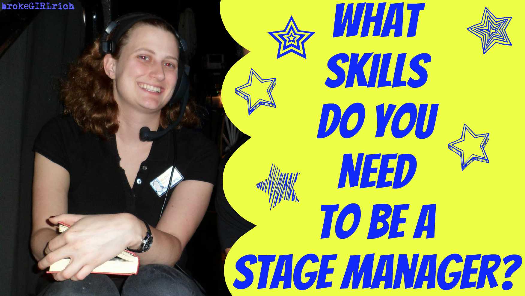 what-skills-do-you-need-to-be-a-stage-manager-brokegirlrich