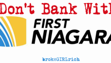 Don't Bank With First Niagara