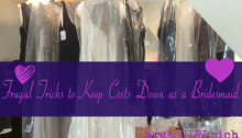 Frugal Tricks to Keep Costs Down as a Bridesmaid