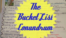 The Bucket List Conundrum