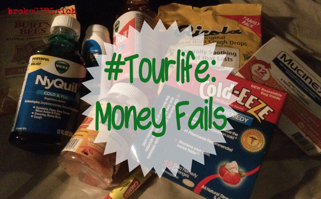 #Tourlife: Money Fails 