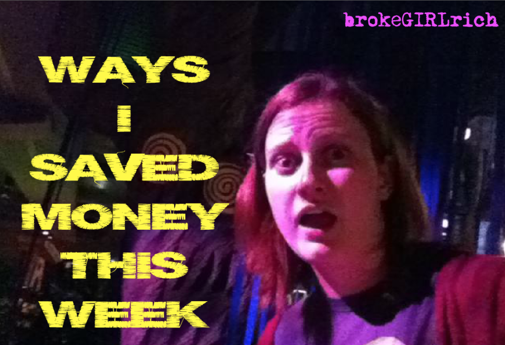 Ways I Saved Money This Week