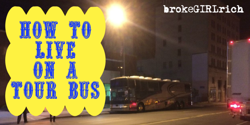 How to Live on a Tour Bus