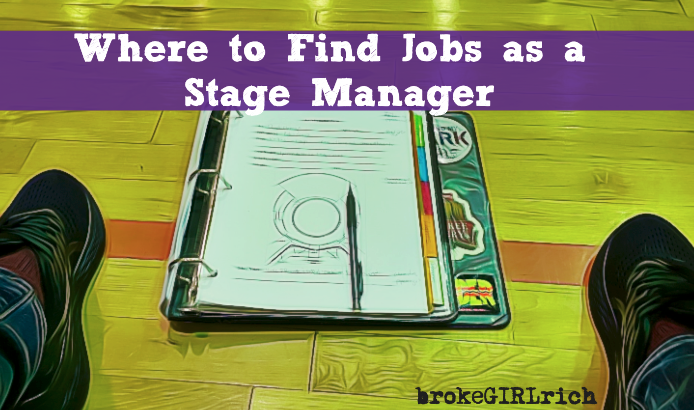 Where to Find Jobs as a Stage Manager