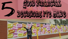 Five Good Financial Choices I’ve Made