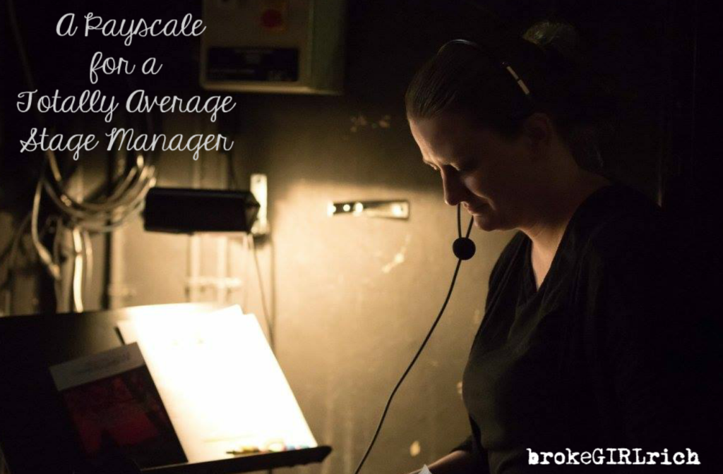 A Payscale for a Totally Average Stage Manager