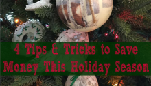 4 Tips & Tricks to Save Some Money This Holiday Season