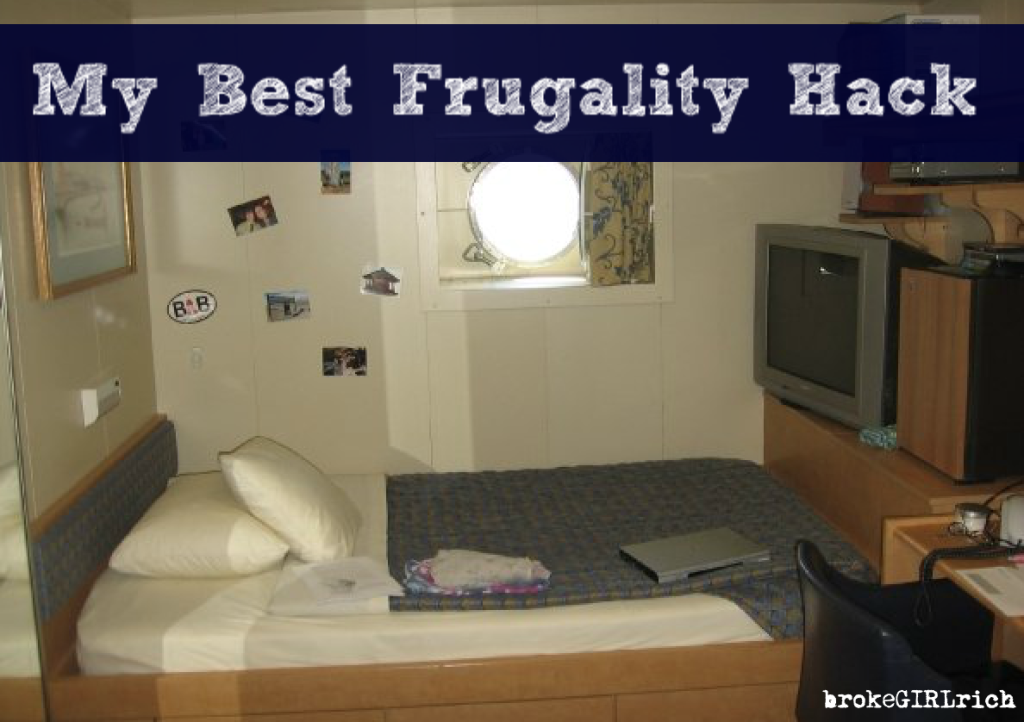 My Best Frugality Hack