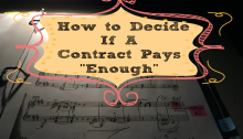 How I Decide If a Contract Pays “Enough”