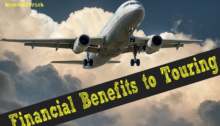 Financial Benefits to Touring