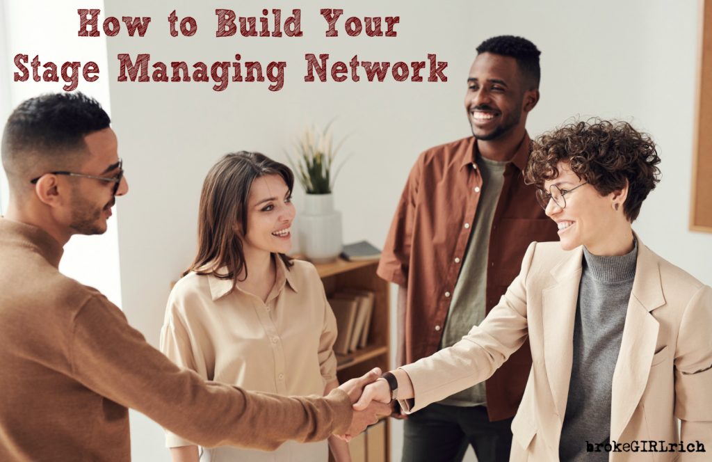 How to Build Your Stage Managing Network