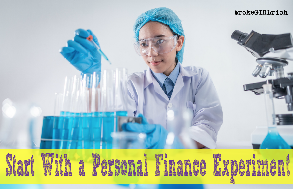 Start With a Personal Finance Experiment