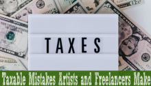 Taxable Mistakes Artists and Freelancers Make