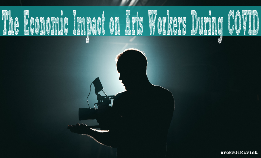 The Economic Impact on Arts Workers During COVID