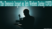 The Economic Impact on Arts Workers During COVID