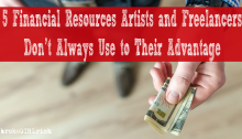 5 Financial Resources Artists and Freelancers Don’t Always Use to Their Advantage