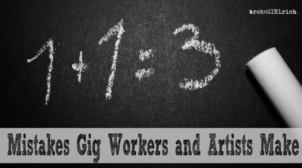 Mistakes Gig Workers and Artists Make 