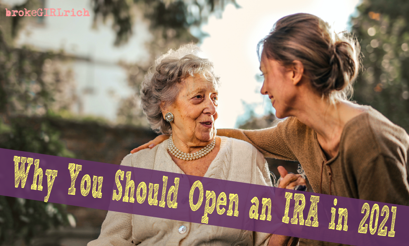 Why You Should Open an IRA in 2021