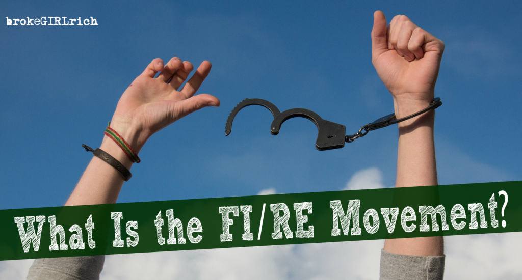 What Is the FI/RE Movement?