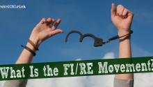 What Is the FI/RE Movement?