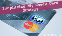 Simplifying My Credit Card Strategy