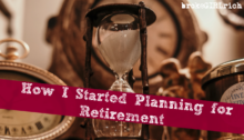 How I Started Planning for Retirement