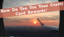How Do You Use Your Credit Card Rewards?