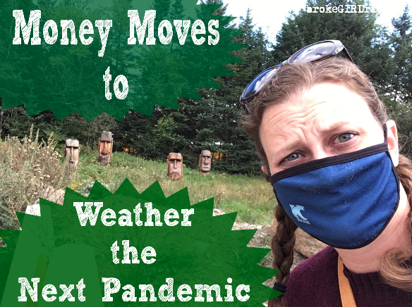 Money Moves to Weather the Next Pandemic 