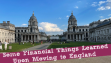 Some Financial Things Learned Upon Moving to England