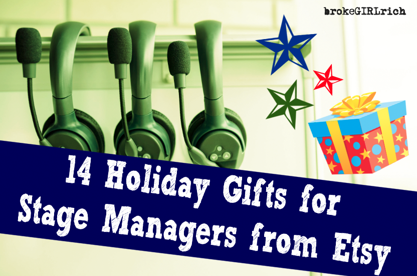 14 Holiday Gifts for Stage Managers from Etsy