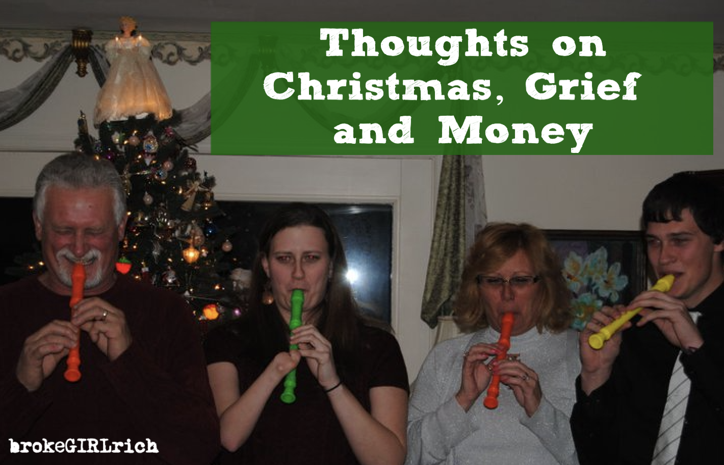 Thoughts on Christmas, Grief and Money