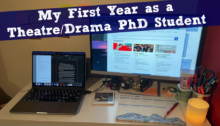 My First Year as a Theatre/Drama PhD Student