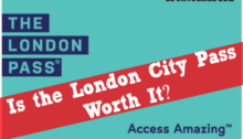 Is the London City Pass Worth It?