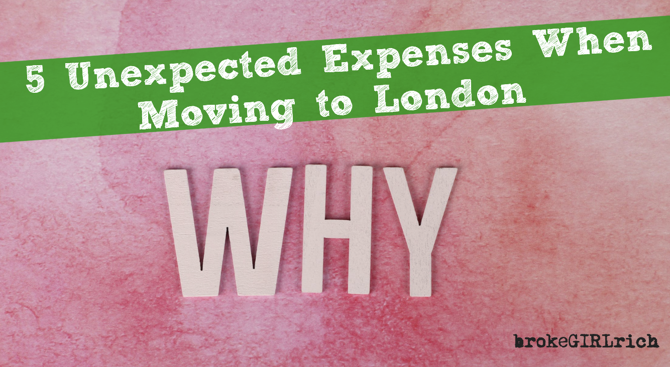 5 Unexpected Expenses When Moving to London 