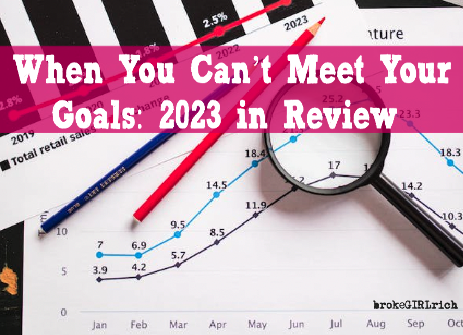 When You Can’t Meet Your Goals: 2023 in Review 