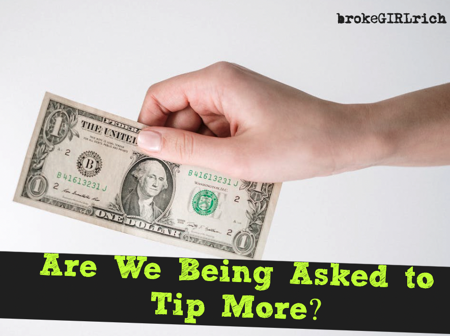 Are We Being Asked to Tip More?