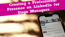 Creating a Professional Presence on LinkedIn for Stage Managers