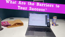 What Are the Barriers to Your Success
