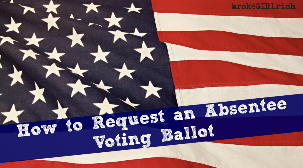 How to Request an Absentee Voting Ballot